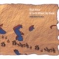 Olah Vince & Earth Wheel Sky Band - From India To Ibiza Olah Vince & Earth Wheel Sky Band - From India To Ibiza
